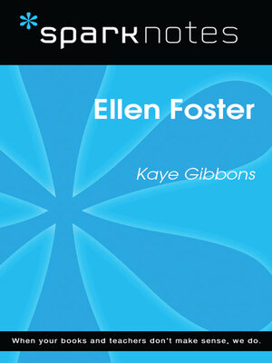 cover image of Ellen Foster (SparkNotes Literature Guide)